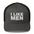 I like Men - Trucker Cap