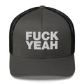 Fuck Yeah - Trucker Cap