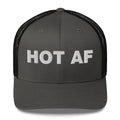 Hot AF - Trucker Cap