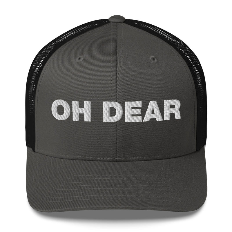 Oh Dear - Trucker Cap