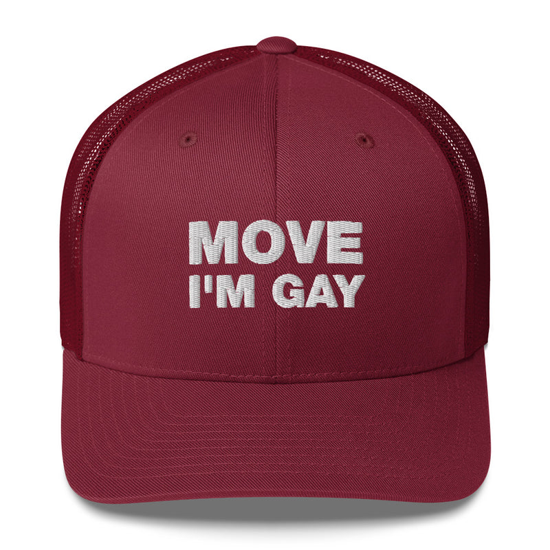 Move I'm Gay - Trucker Cap