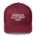 World's Sluttiest Dad - Trucker Cap