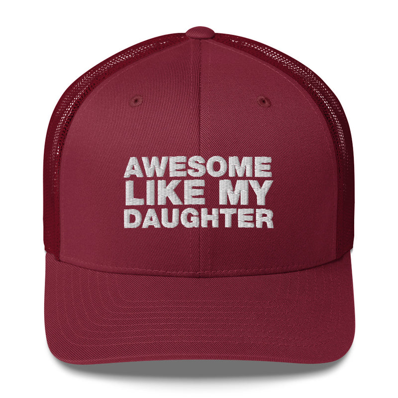 Awesome Like My Daughter - Trucker Cap