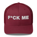 Fuck Me - Trucker Cap