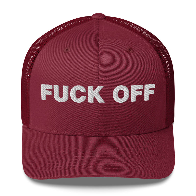 Fuck Off - Trucker Cap