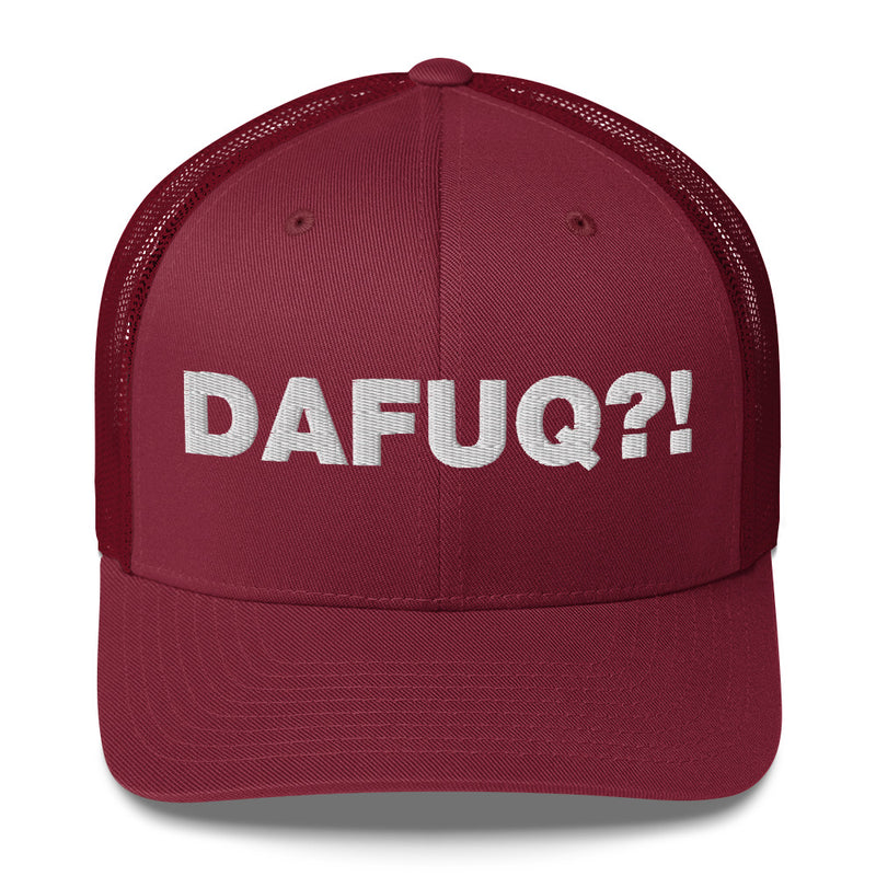 Dafuq?! - Trucker Cap