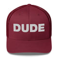 Dude - Trucker Cap