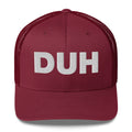 DUH - Trucker Cap