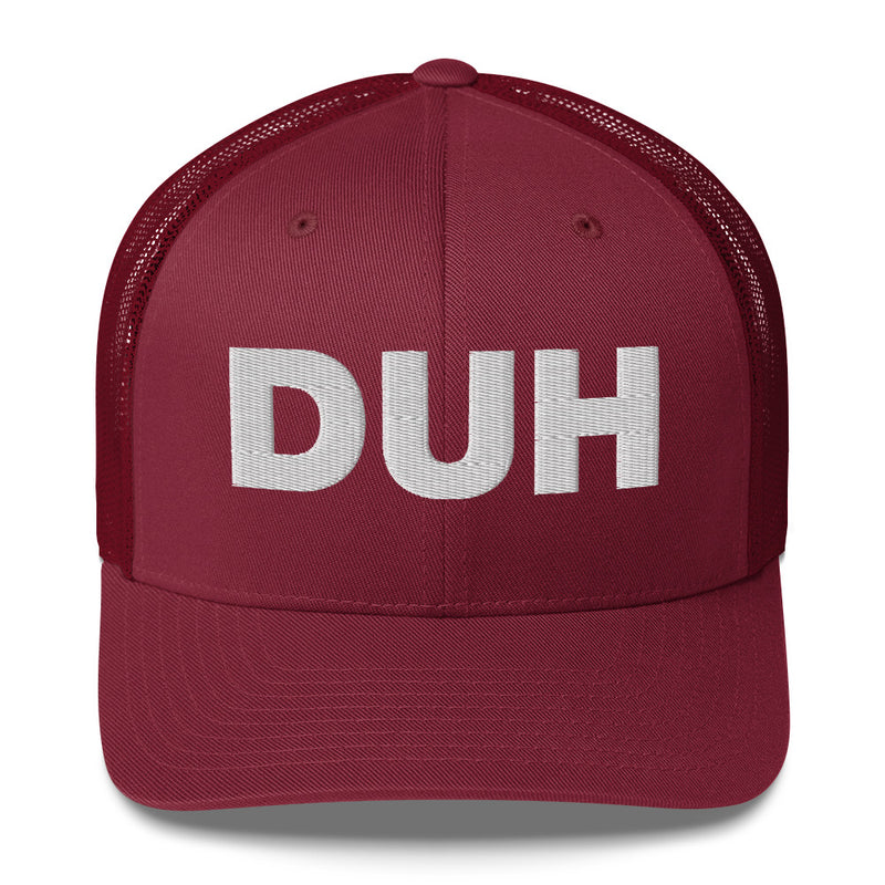 DUH - Trucker Cap