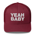 Yeah Baby - Trucker Cap