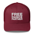 Free dance partner - Trucker Cap