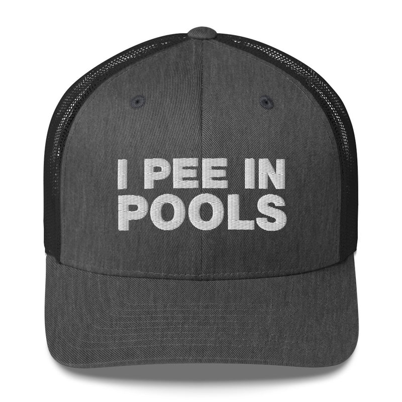 I Pee In Pools - Trucker Cap