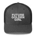 Future Golden Girl. - Trucker Cap