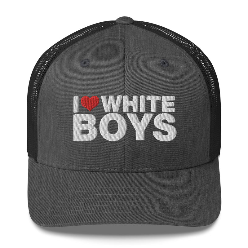 I Love White Boys - Trucker Cap