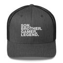 Son. Brother. Gamer. Legend. - Trucker Cap