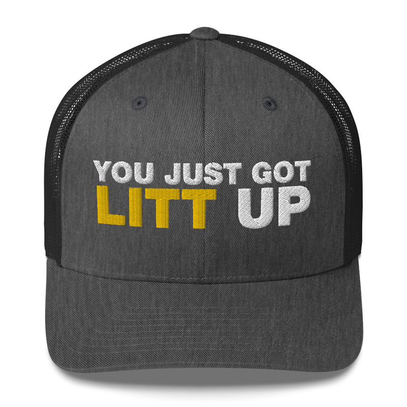 You Just Got Litt Up - Trucker Cap