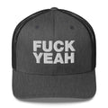 Fuck Yeah - Trucker Cap