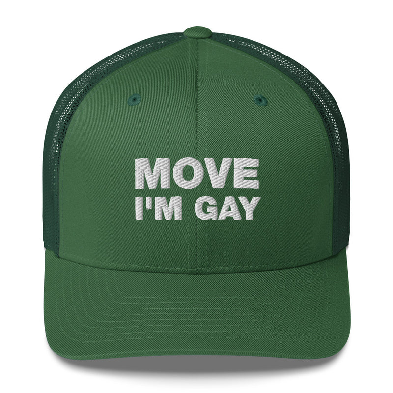 Move I'm Gay - Trucker Cap