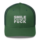 Smile If You Want To Fuck - Trucker Cap