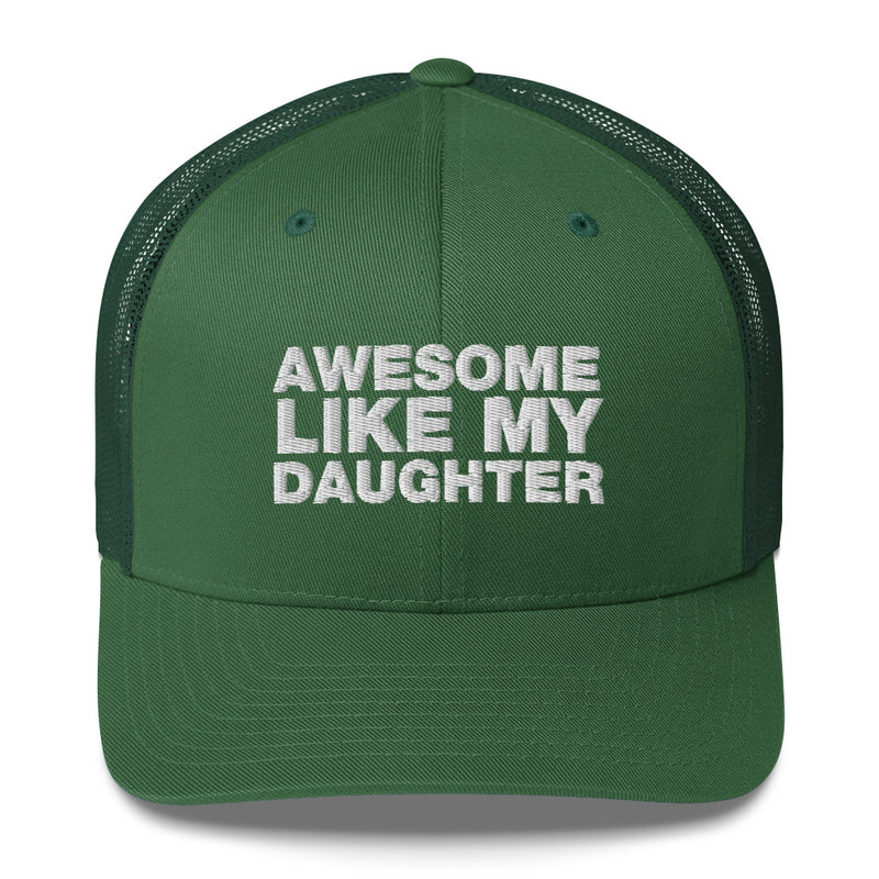 Awesome Like My Daughter - Trucker Cap