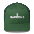 It Happens - Trucker Cap