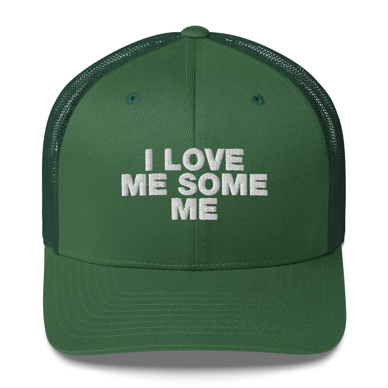 I Love Me Some Me - Trucker Cap