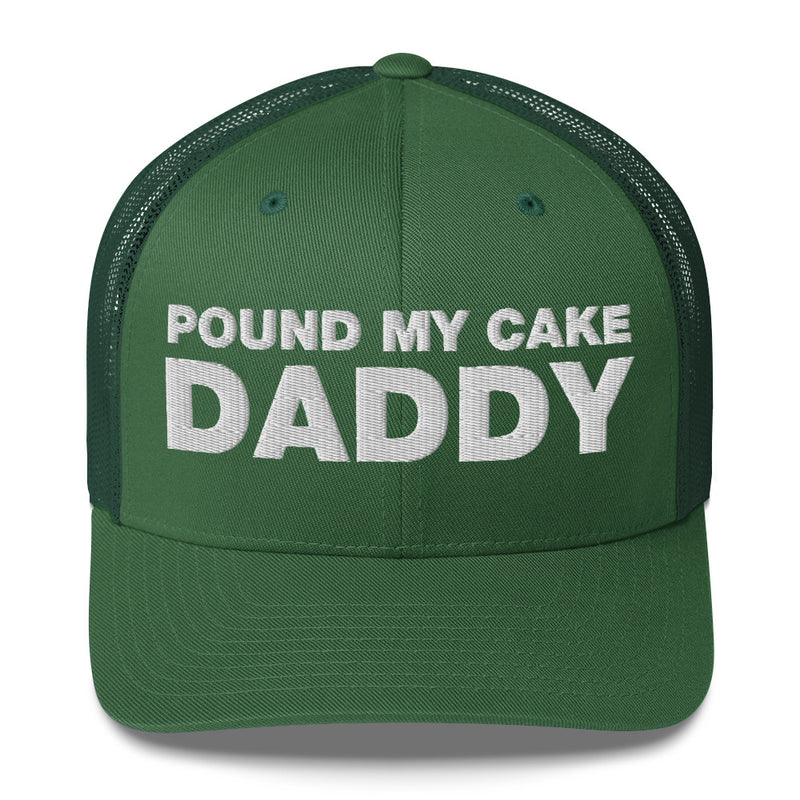 Pound My Cake Daddy - Trucker Cap