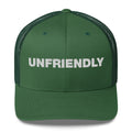 Unfriendly - Trucker Cap