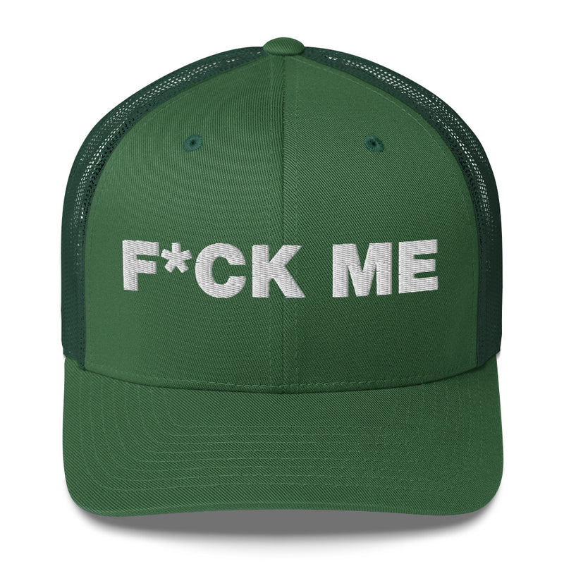 Fuck Me - Trucker Cap