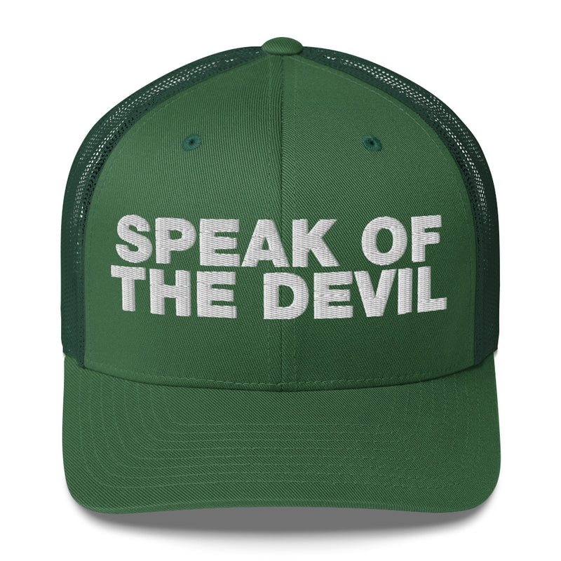 Speak of the devil - Trucker Cap