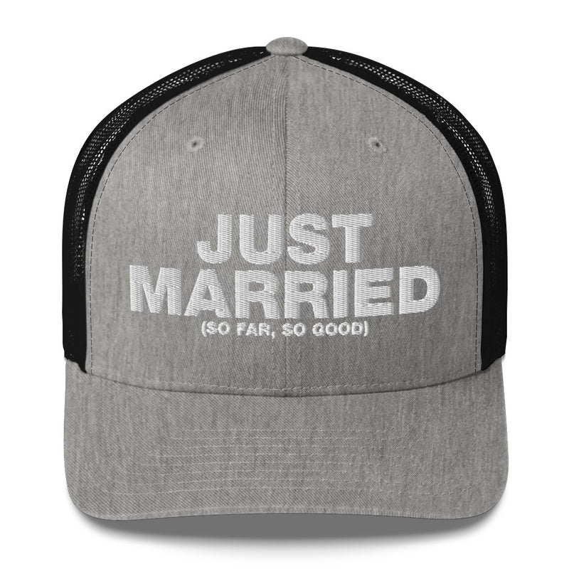 Just Married So Far, So Good - Trucker Cap