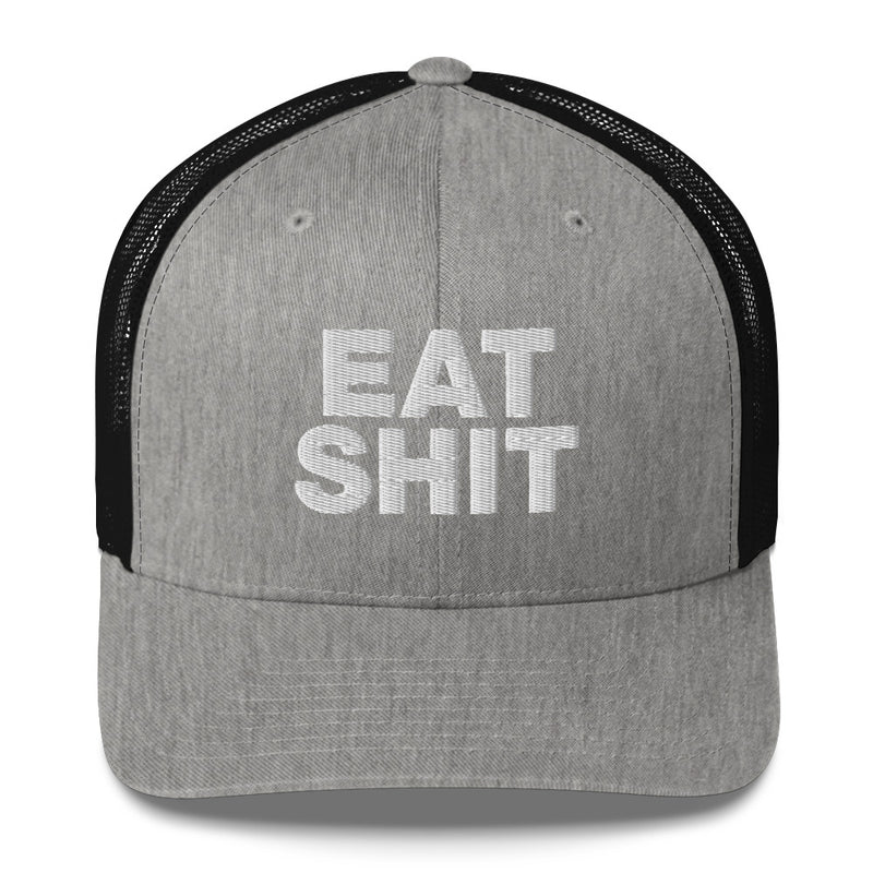 Eat Shit - Trucker Cap