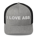 I love ass - Trucker Cap