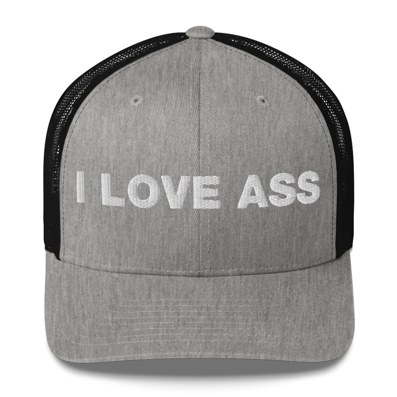 I love ass - Trucker Cap