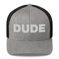 Dude - Trucker Cap