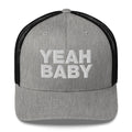 Yeah Baby - Trucker Cap