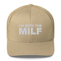 I'm With The MILF - Trucker Cap