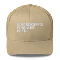 Somebody's Fine Ass Wife - Trucker Cap