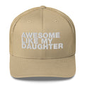 Awesome Like My Daughter - Trucker Cap