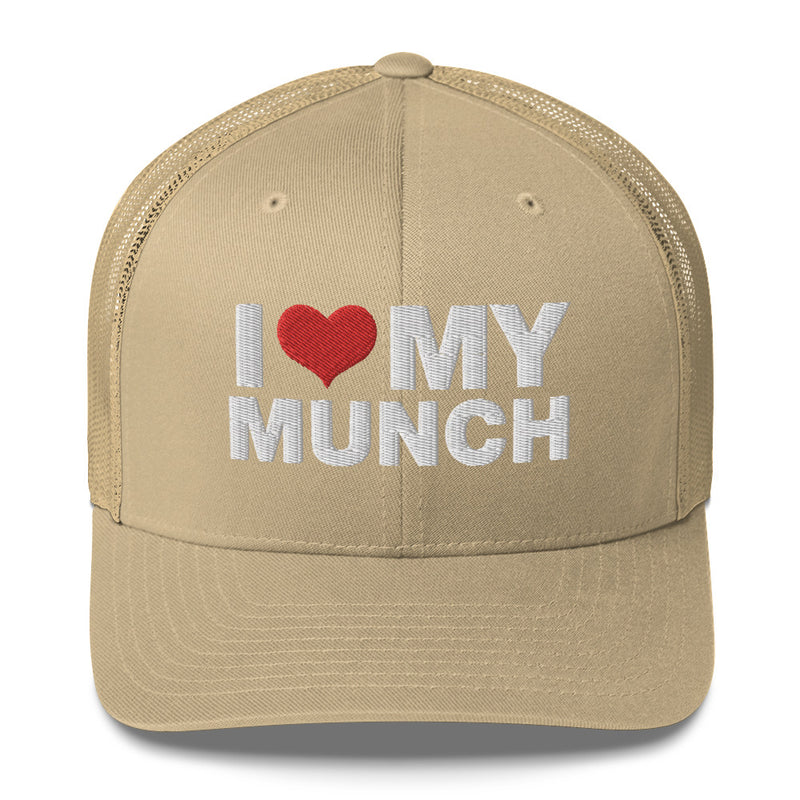 I Love My Munch - Trucker Cap