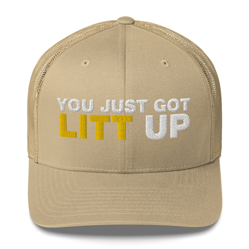 You Just Got Litt Up - Trucker Cap