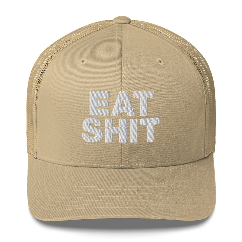 Eat Shit - Trucker Cap