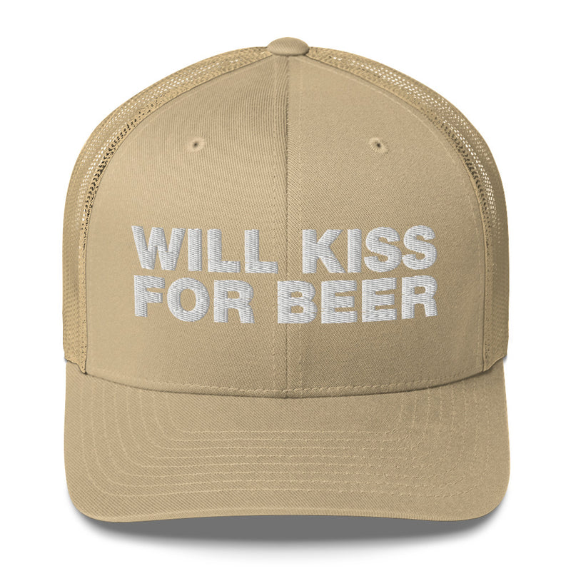 Will kiss for beer - Trucker Cap