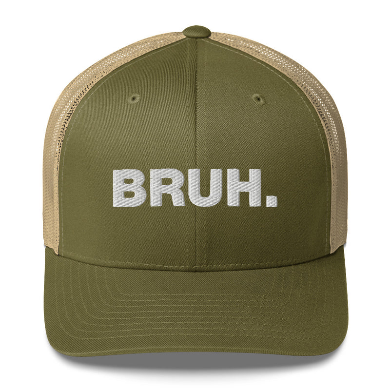 Bruh. - Trucker Cap