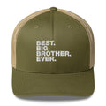 Best Big Brother Ever - Trucker Cap