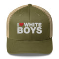 I Love White Boys - Trucker Cap