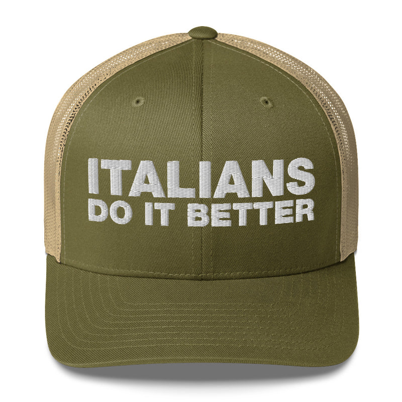 Italians Do It Better - Trucker Cap