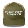 Enjoy Every Sandwich - Trucker Cap