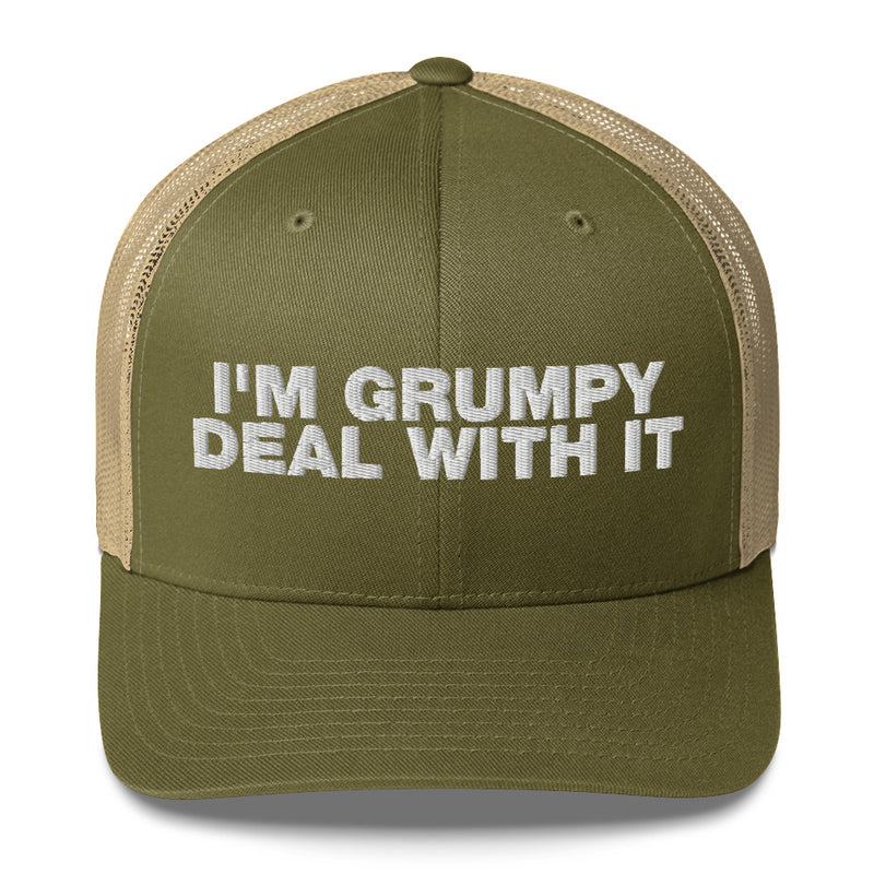 I'm Grumpy Deal With It - Trucker Cap