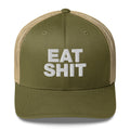 Eat Shit - Trucker Cap